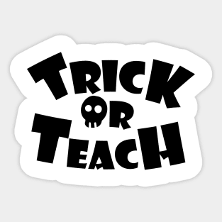 trick or teach Sticker